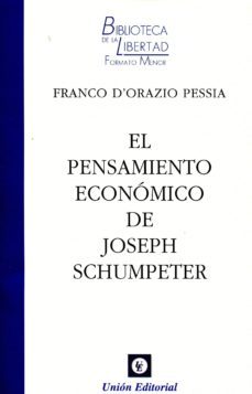 el pensamiento economico de joseph schumpeter-franco dorazio pessia-9788472096615