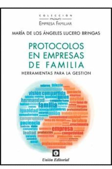 protocolos en empresas de familia-maria de los angele lucero bringas-9788472097315