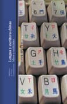 lengua y escritura chinas: mito y realidades-sara rovira i esteva-9788472905115