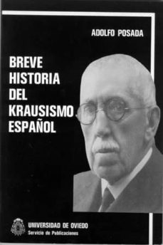 breve historia del krausismo español-adolfo posada-9788474680515