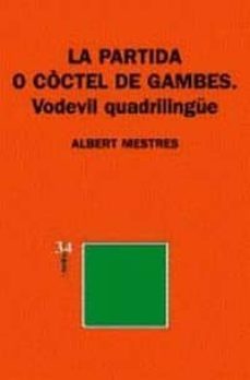 la partida o coctel de games-albert mestres-9788475028415