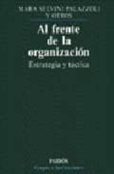 al frente de la organizacion: estrategia y tactica (2ª ed.)-m. selvini palazzoli-9788475096315