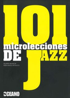 101 microlecciones de jazz-pilippo bianchi-pier paol pitacco-9788475567815