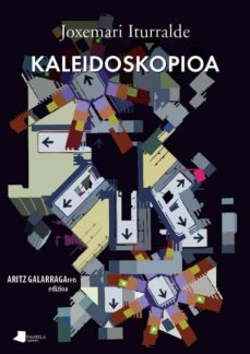 kaleidoskopia-joxemari iturralde-9788476817315