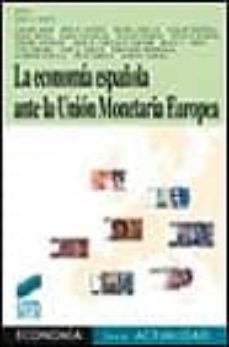 la economia española ante la union monetaria europea-9788477384915