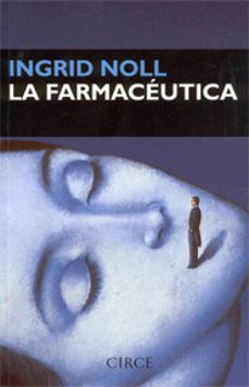la farmaceutica-ingrid noll-9788477651215