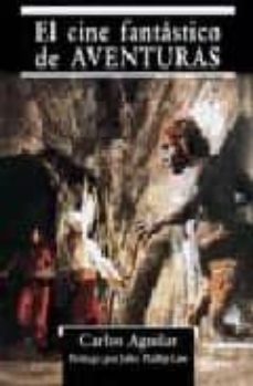 el cine fantastico de aventuras-9788477856115