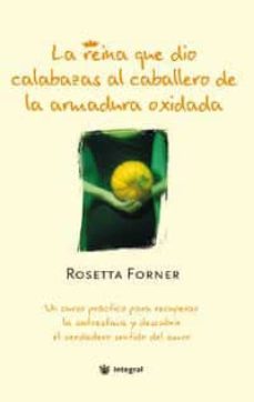 la reina que dio calabazas al caballero de la armadura oxidada-9788478711215