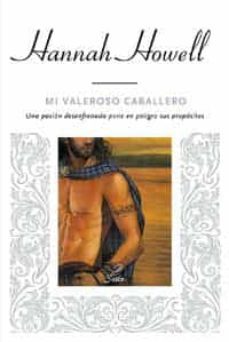 mi valeroso caballero-hannah howel-9788478718115