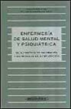 enfermeria de salud mental y psiquiatria: guia practica de valora cion y estrategias de intervencion-9788479036515