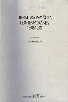 literatura española contemporanea 1898-1950-juan chabas-9788479622015