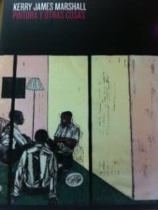 kerry jame marshall: pinturas y otras cosas-james kerry marshall-9788480264815