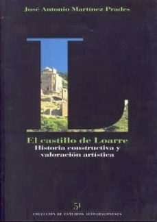 el castillo de loarre-jose antonio martinez prades-9788481271515