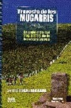 travesia de los mugarris: la union de los 276 hitos de la fronter a vasca-carlos sanz-9788482163215
