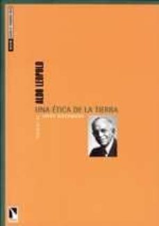una etica de la tierra-aldo leopold-jorge riechmann-9788483190715