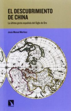el descubrimiento de china-jesus manuel martinez garcia-9788483199015