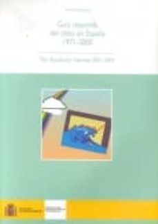 guia resumida del clima en españa 1971-2000: plan estadistico nac ional 2001-2004 (incluye cd-rom)-9788483202715