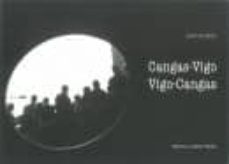 cangas-vigo vigo-cangas-jose luis abalo-9788483413715