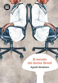 el secreto del doctor givert-agusti alcoberro-9788483430415