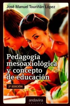 pedagogia mesoaxiologica y concepto de educacion-9788484089315