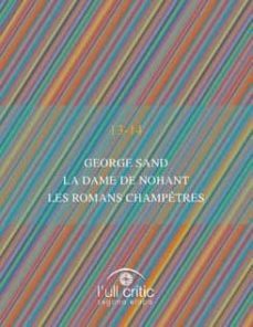 george sand la dame de nohant les romans chapetres-lidia anoll-9788484093015