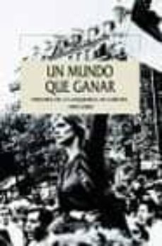 un mundo que ganar: historia de la izquierda en europa 1850-2000-geoffrey eley-9788484324515