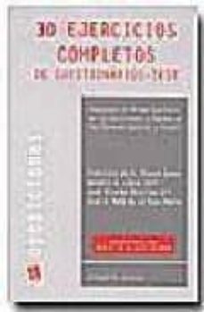 30 ejercicios completos de cuestionarios-test (adaptados al prim er ejercicio de las oposiciones a ingreso en las carreras judicial y fiscal)-9788484560715