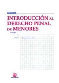 introduccion al derecho penal de menores (2ª ed.)-gerardo landrove diaz-9788484568315