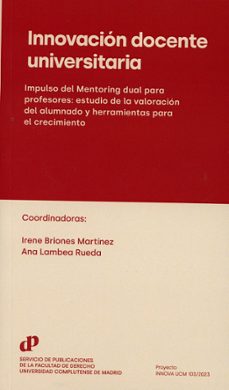 innovación docente universitaria. impulso del mentoring dual para profesores.-irene maria briones martinez-9788484812715