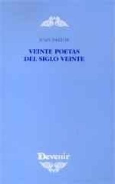 veinte poetas del siglo veinte-juan pastor gimenez-9788486419615