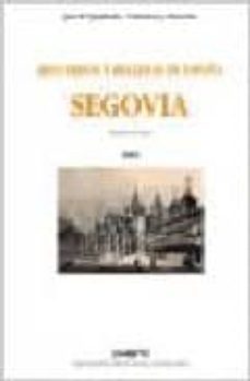 segovia recuerdos y bellezas de españa-jose maria quadrado-francisco javier parcerisa boada-9788486770815