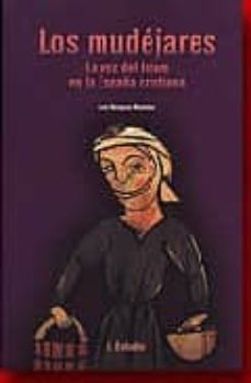 mudejares: voz del islam en la españa cristiana (oc.) (2 vols.)-9788486982515