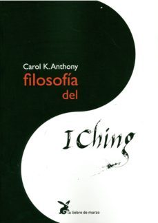 filosofia del i ching-carol k. anthony-9788487403415
