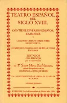 teatro espaaol del siglo xviii 2 vols.-josep maria (ed.) sala valldaura-9788488645715