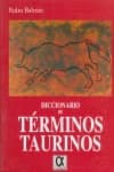 diccionario de terminos taurinos-pedro beltran rentero-9788488676115