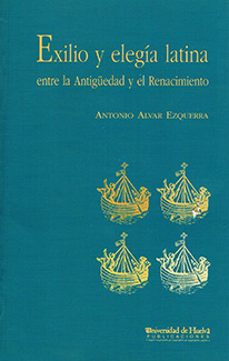 exilio y elegia latina: entre la antiguedad y el renacimiento-9788488751515
