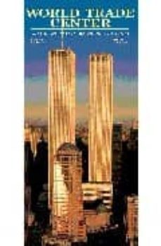 world trade center: los gigantes que desafiaban al cielo-peter skinner-9788489978515