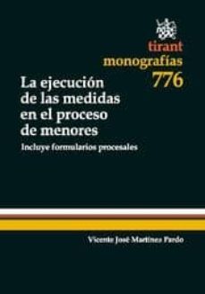 la ejecucion de las medidas en el proceso de menores-9788490044315