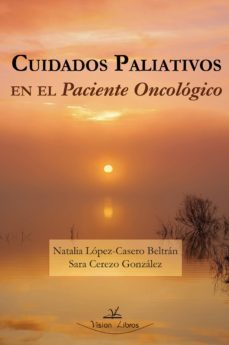 cuidados paliativos en el paciente oncologico (ebook)-sara cerezo gonzalez-9788490112915