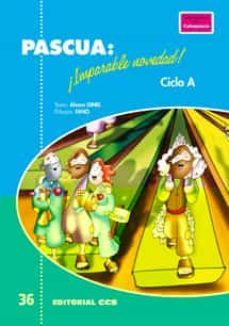 pascua: ¡imparable novedad! ciclo a-alvaro ginel-9788490231715
