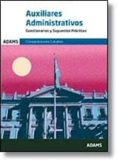 auxiliares administrativos corporaciones locales: cuestionarios y supuestos practicos-9788490259115
