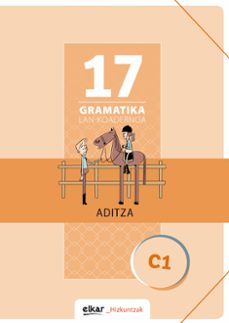 gramatika lan-koadernoa 17 (c1) aditza-9788490272015