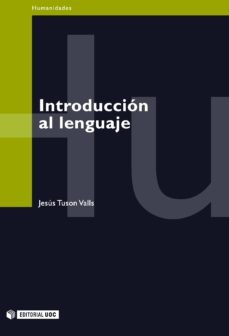 introduccion al lenguaje (ebook)-jesus tuson valls-9788490292815