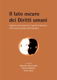 il lato oscuro dei diritti umani-massimo meccarelli-9788490319215