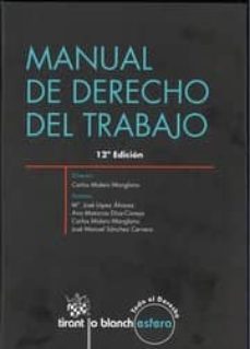 manual de derecho del trabajo. 12ª edicion-carlos molero manglano-9788490331415