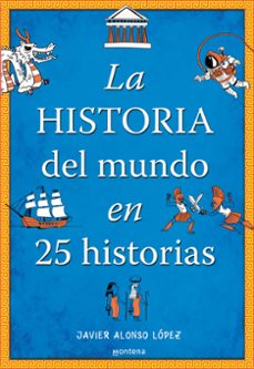 la historia del mundo en 25 historias-9788490430415