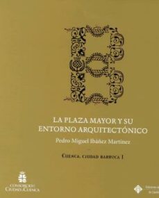 la plaza mayor y su entorno arquitectonico-9788490443415