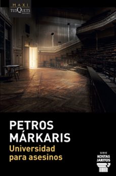 universidad para asesinos-petros markaris-9788490668115