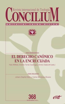 el derecho canonico en la encrucijada (ebook)-felix wilfred-andres torres queiruga-enrico galavotti-9788490732915
