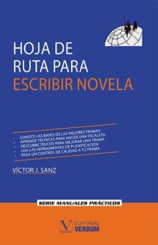 hoja de ruta para escribir novela-victor j. sanz-9788490746615